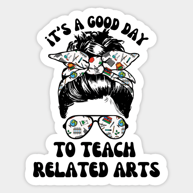 Related Arts Teacher Sticker by The WYLD Tribe